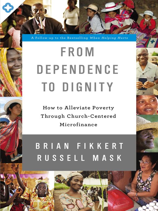 Title details for From Dependence to Dignity by Brian Fikkert - Available